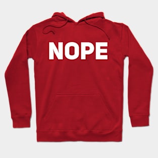 Nope Hoodie